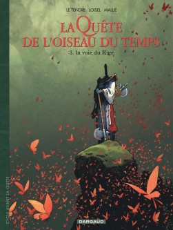 La Quête de l'Oiseau du Temps  - Avant la Quête – Tome 3