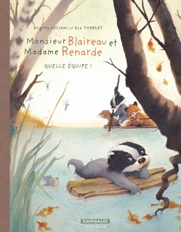 Monsieur Blaireau et Madame Renarde – Tome 3