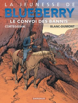 La Jeunesse de Blueberry – Tome 21