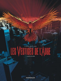 Les Vestiges de l'aube – Tome 1