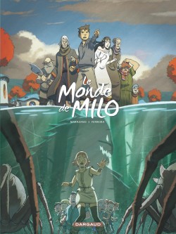 Le Monde de Milo – Tome 3