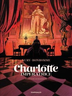 Charlotte impératrice – Tome 4