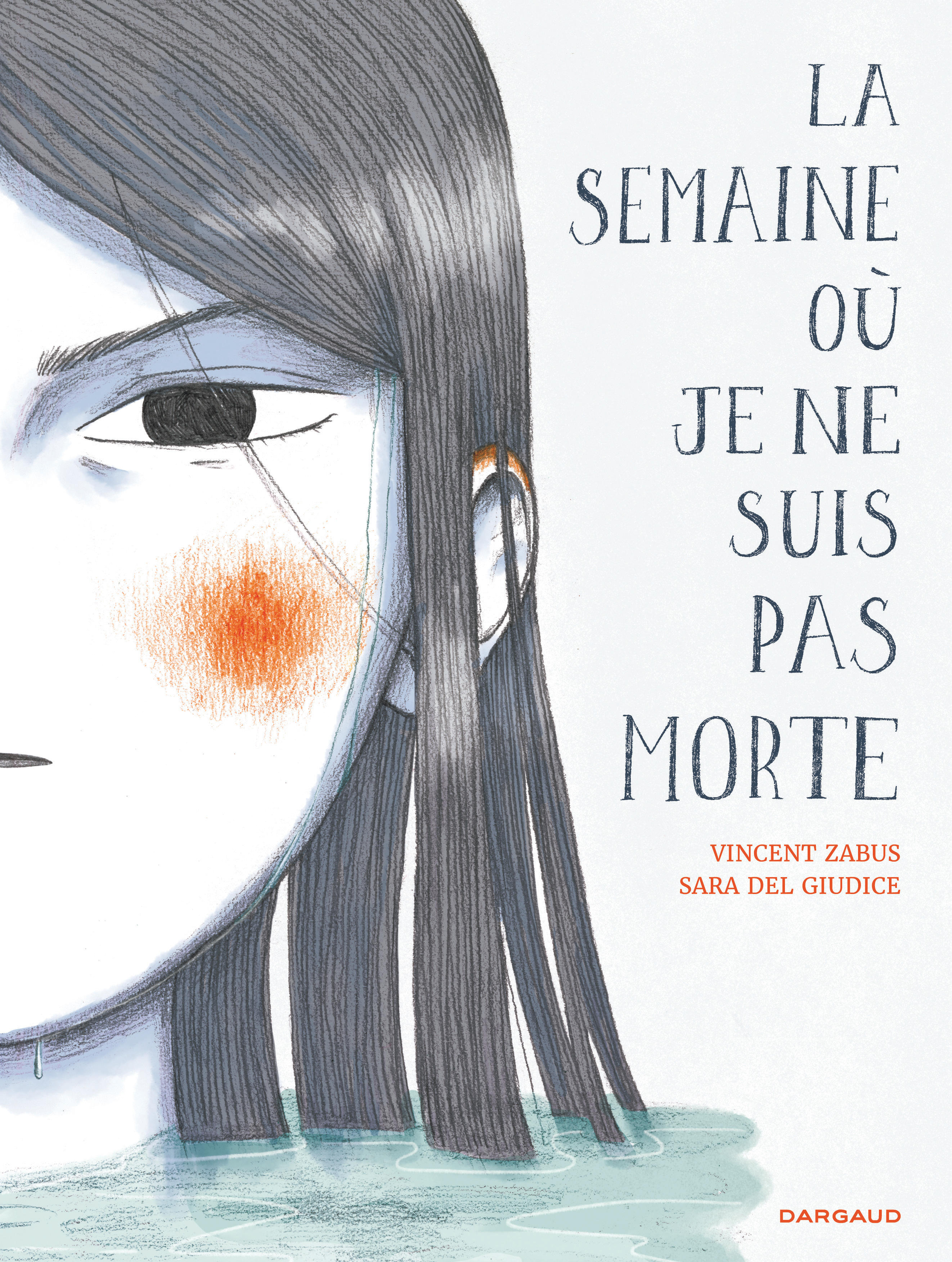 La semaine où je ne suis pas morte - couv