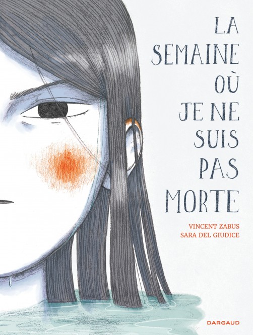 La semaine où je ne suis pas morte - couv