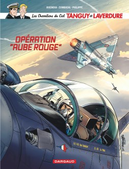 Les Chevaliers du ciel Tanguy et Laverdure – Tome 13