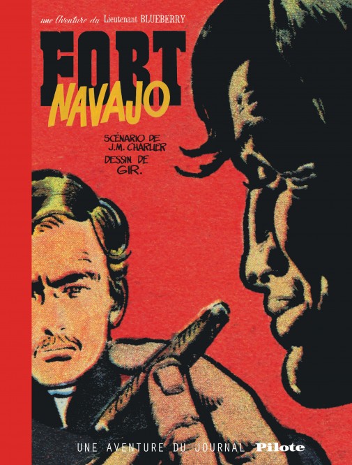 Blueberry – Tome 1 – Fort Navajo – Edition spéciale - couv