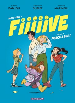 Trois + deux = Fiiiiive – Tome 1