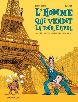 L'homme qui vendit la Tour Eiffel