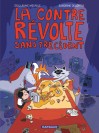 La révolte sans précédent – Tome 2 – La contre-révolte sans précédent - couv