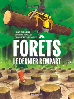 Forêts - Le Dernier rempart