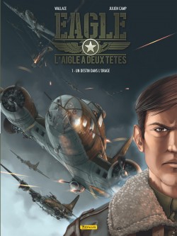 Eagle, l'aigle à deux têtes – Tome 1