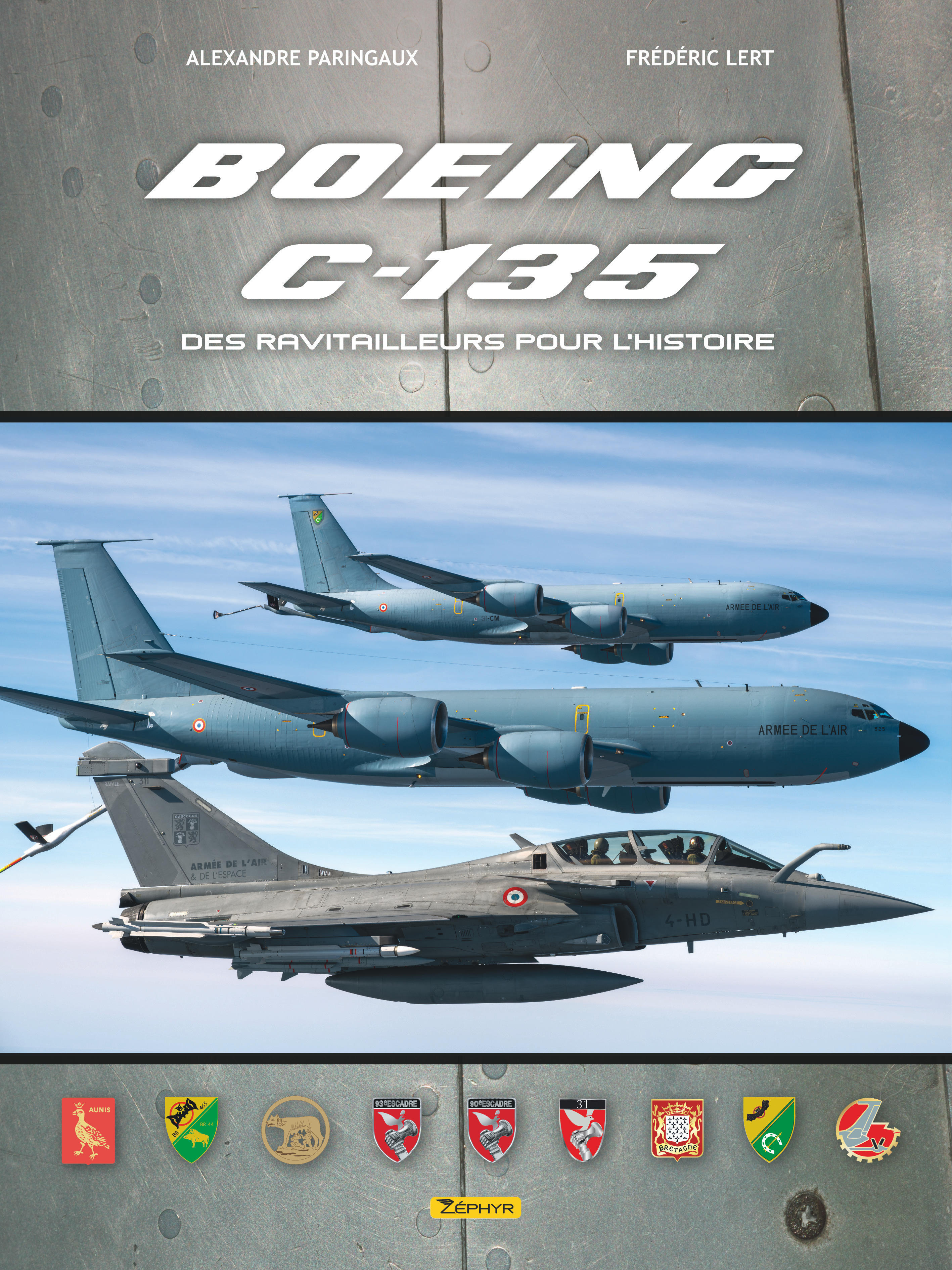 Boeing C-135, des ravitailleurs pour l'Histoire - couv