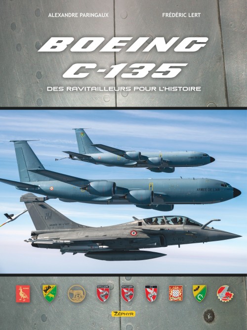 Boeing C-135, des ravitailleurs pour l'Histoire - couv