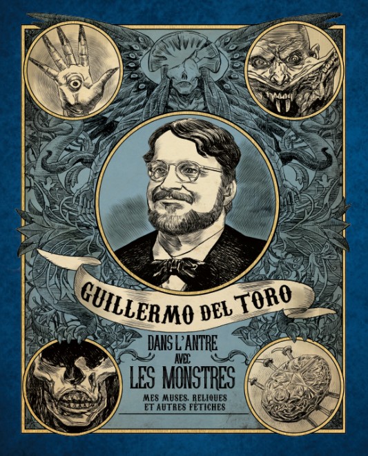 Guillermo del Toro, Dans l'antre avec les monstres - couv