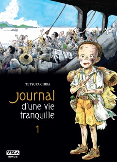 Journal d'une vie tranquille – Tome 1