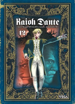 Kaioh Dante – Tome 12