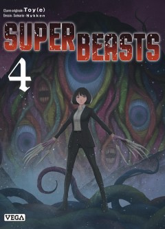 Superbeasts – Tome 4