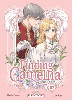 Finding Camellia – Tome 2
