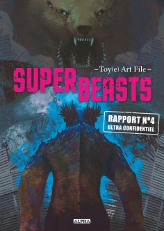 Toy-E Art Superbeast – Tome 4
