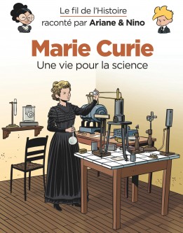 Le fil de l'Histoire raconté par Ariane & Nino – Tome 20