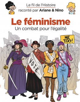 Le fil de l'Histoire raconté par Ariane & Nino – Tome 34