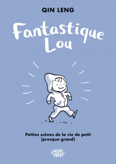 Fantastique Lou