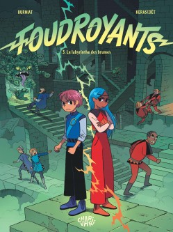 Foudroyants – Tome 3