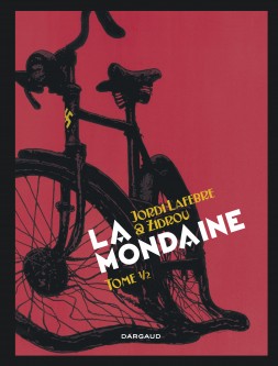 La Mondaine – Tome 1
