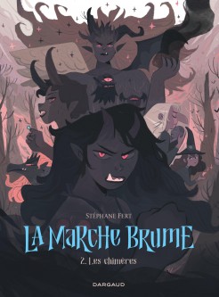 La Marche Brume – Tome 2