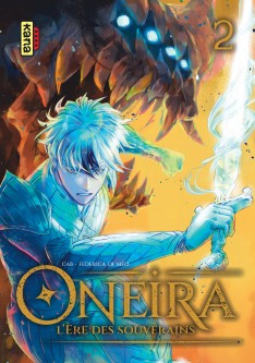 Oneira - L'ère des souverains – Tome 2