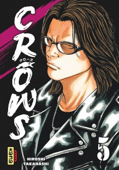 Crows – Tome 5