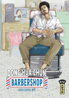 Dong-Hua-Chun Barbershop – Tome 1