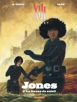 XIII Trilogy : Jones – Tome 3