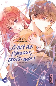 C'est de l'amour, crois-moi ! – Tome 4