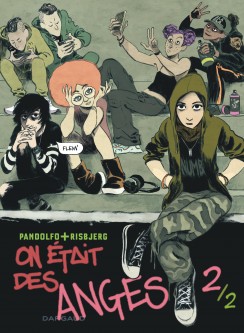 On était des anges – Tome 2