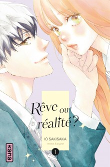 Rêve ou réalité ? – Tome 1