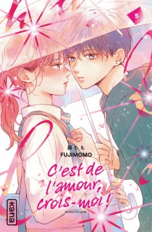 C'est de l'amour, crois-moi ! – Tome 5