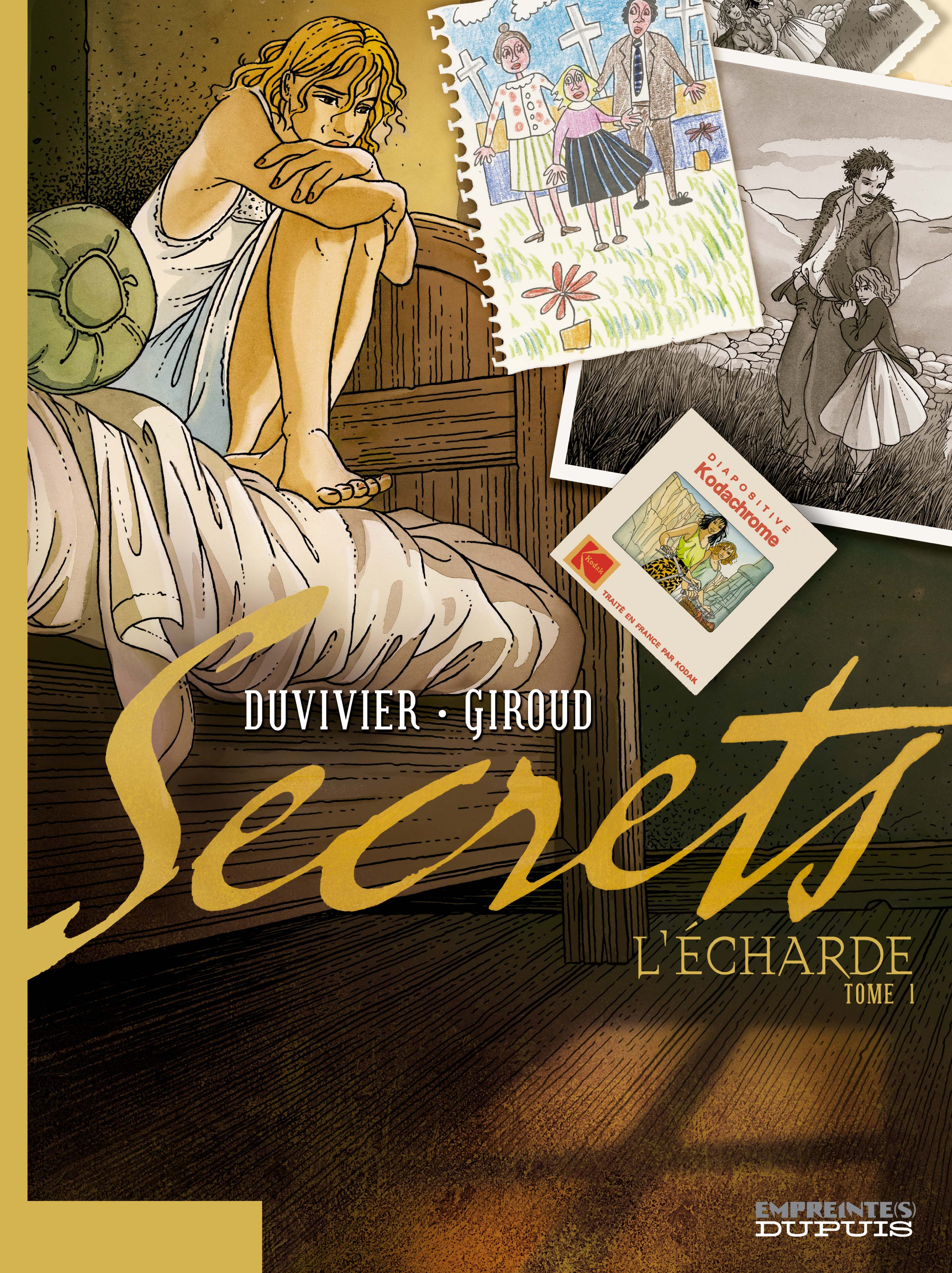 Secrets, L'Écharde, tome 1/2 - couv