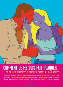Comment je me suis fait plaquer ...
