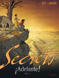 Secrets, Adelante – Tome 2