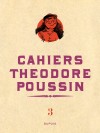 Théodore Poussin - Cahiers, Tome 3/4 - couv