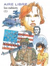 Cahiers Aire Libre volume 1 - couv
