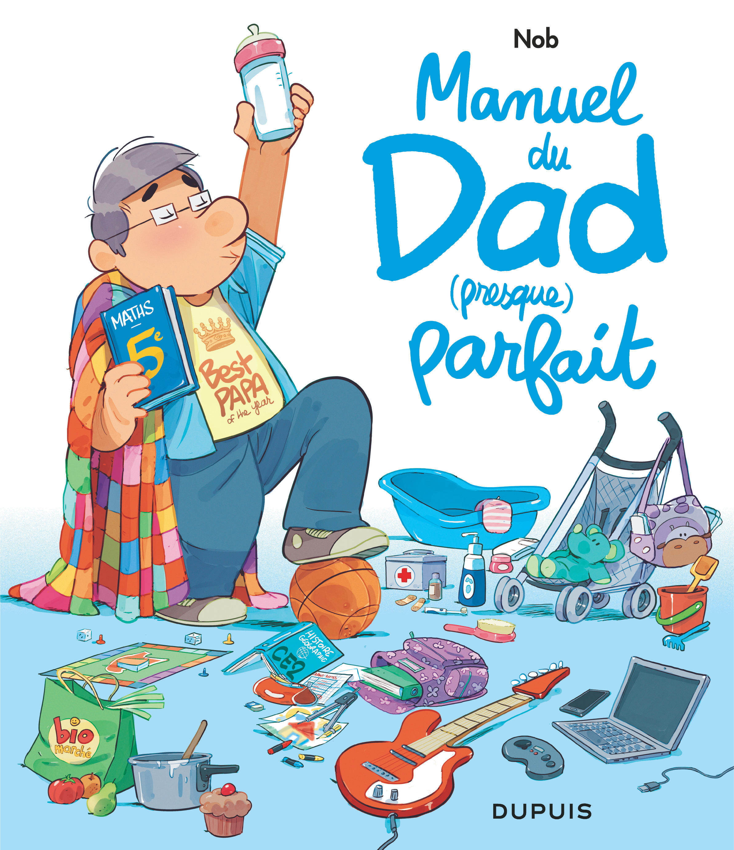 Manuel du Dad (presque) parfait - couv