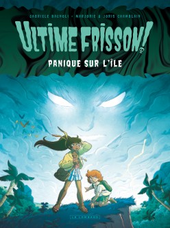 Ultime frisson ! – Tome 1