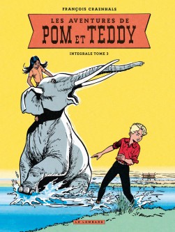 Intégrale Pom et Teddy – Tome 3