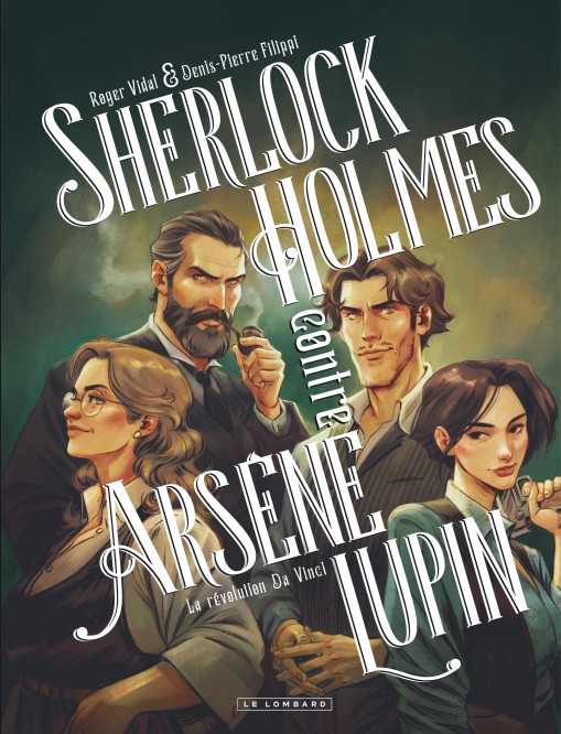 Sherlock Holmes contre Arsène Lupin – Tome 2 – La révolution da Vinci - couv