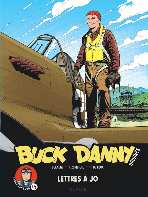 Buck Danny - Origines – Tome 4 – Sonny Tuckson, Lettres à Jo 2/2 - couv