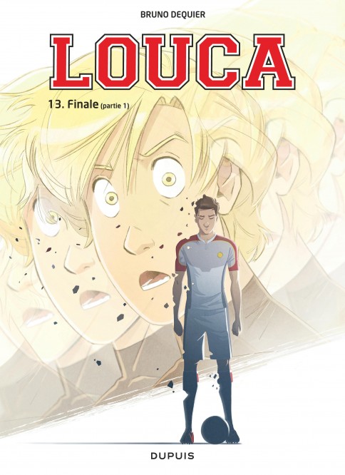 Louca – Tome 13 – Finale (Partie 1) - couv