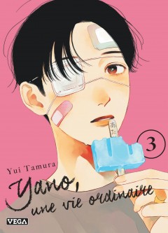 Yano, une vie ordinaire – Tome 3