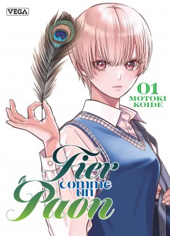 Fier comme un paon – Tome 1